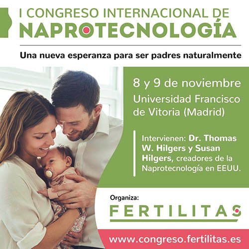 En este momento estás viendo I Congreso Internacional de Naprotecnología-Fertilitas y UFV
